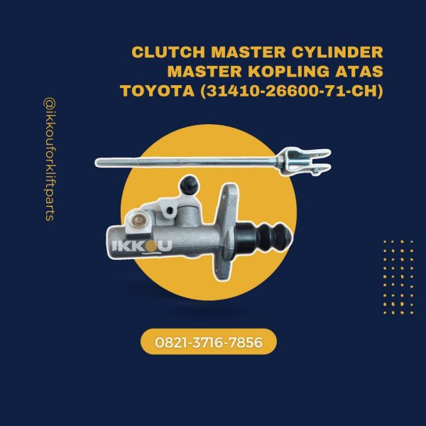 Clutch Master Cylinder 31410-23320-71-CH Toyota - Jual Spare Part Forklift Murah