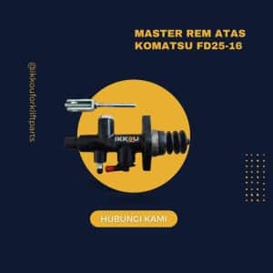 Master Kopling Atas Komatsu FD25-16 / Clutch Master Cylinder Komatsu FD25-16